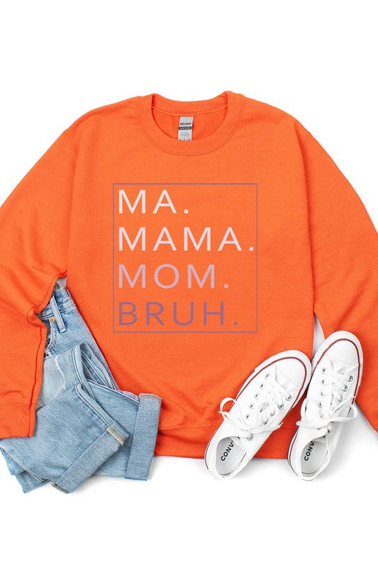 MA. MAMA. MOM. BRUH Sweatshirt Milk & Baby
