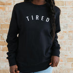 Tired Sweatshirt | Milk & Baby