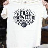 Feral Mom’s Club Graphic Tee
