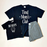 Tired Mom's Club Tee