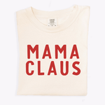 Mama Claus Tee | Milk & Baby