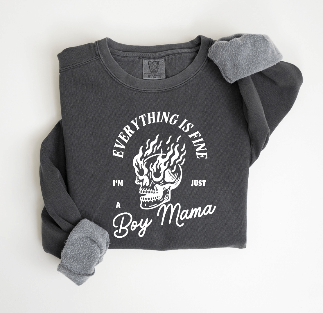 Everything is Fine - I'm Just a Boy Mama - Tee/Sweatshirt | Milk & Baby