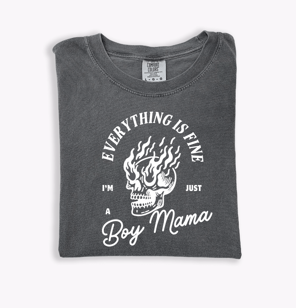 Everything is Fine - I'm Just a Boy Mama - Tee/Sweatshirt | Milk & Baby